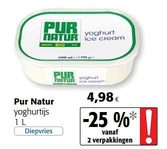 Promotions Pur natur yoghurtijs - Pur Natur - Valide de 23/05/2018 à 05/06/2018 chez Colruyt