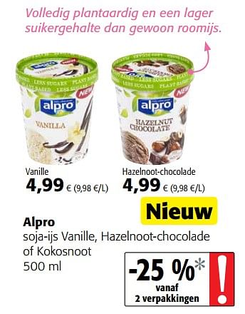 Promotions Alpro soja-ijs vanille, hazelnoot-chocolade of kokosnoot - Alpro - Valide de 23/05/2018 à 05/06/2018 chez Colruyt