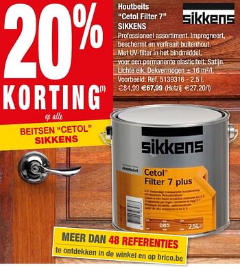 Promoties Houtbeits cetol filter 7 sikkens - Sikkens - Geldig van 30/05/2018 tot 11/06/2018 bij Brico