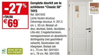 Promoties Complete deurkit om te schilderen clasisic 58 thys - Thys - Geldig van 30/05/2018 tot 11/06/2018 bij Brico