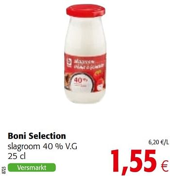 Promoties Boni selection slagroom 40 % v.g - Boni - Geldig van 23/05/2018 tot 05/06/2018 bij Colruyt