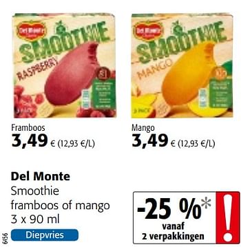 Promotions Del monte smoothie framboos of mango - Del Monte - Valide de 23/05/2018 à 05/06/2018 chez Colruyt