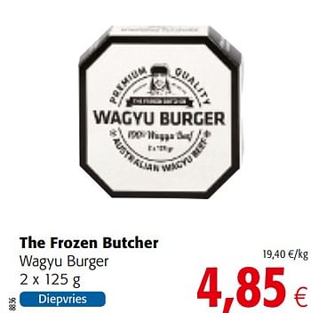 Promotions The frozen butcher wagyu burger - The Frozen Butcher - Valide de 23/05/2018 à 05/06/2018 chez Colruyt