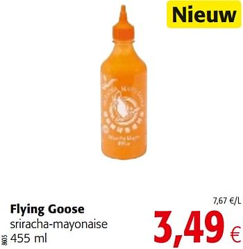 Promotions Flying goose sriracha-mayonaise - Flying goose - Valide de 23/05/2018 à 05/06/2018 chez Colruyt