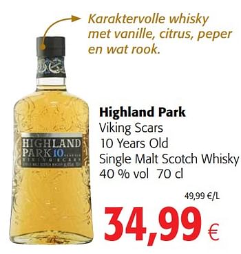 Promoties Highland park viking scars 10 years old single malt scotch whisky - Highland Park - Geldig van 23/05/2018 tot 05/06/2018 bij Colruyt