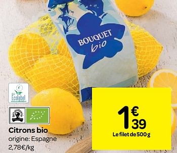 Promotions Citrons bio - Produit maison - Carrefour  - Valide de 23/05/2018 à 28/05/2018 chez Carrefour