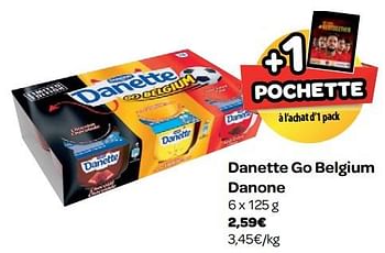 Promotions Danette go belgium danone - Danone - Valide de 23/05/2018 à 04/06/2018 chez Carrefour