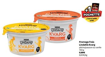 Promotions Fromage frais lindahls kvarg - Nestlé - Valide de 23/05/2018 à 04/06/2018 chez Carrefour