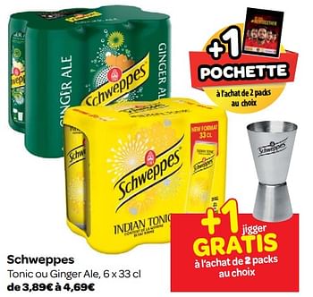 Promoties Schweppes tonic ou ginger ale - Schweppes - Geldig van 23/05/2018 tot 04/06/2018 bij Carrefour