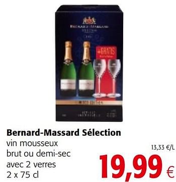 Promoties Bernard-massard sélection vin mousseux brut ou demi-sec avec 2 verres - Schuimwijnen - Geldig van 23/05/2018 tot 05/06/2018 bij Colruyt
