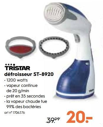 Promotions Tristar défroisseur st-8920 - Tristar - Valide de 23/05/2018 à 29/05/2018 chez Blokker