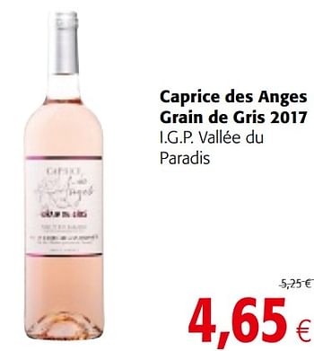 Promotions Caprice des anges grain de gris 2017 i.g.p. vallée du paradis - Vins rosé - Valide de 23/05/2018 à 05/06/2018 chez Colruyt