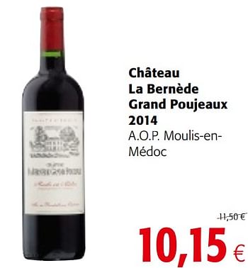 Promotions Château la bernède grand poujeaux 2014 a.o.p. moulis-enmédoc - Vins rouges - Valide de 23/05/2018 à 05/06/2018 chez Colruyt