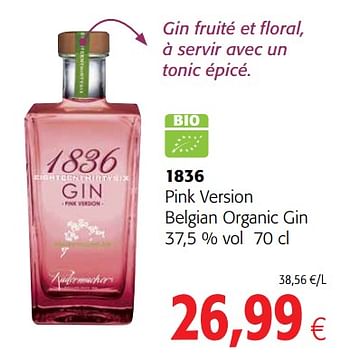 Promotions 1836 pink version belgian organic gin - 1836 - Valide de 23/05/2018 à 05/06/2018 chez Colruyt
