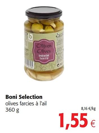 Promotions Boni selection olives farcies à l`ail - Boni - Valide de 23/05/2018 à 05/06/2018 chez Colruyt