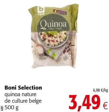 Promotions Boni selection quinoa nature de culture belge - Boni - Valide de 23/05/2018 à 05/06/2018 chez Colruyt