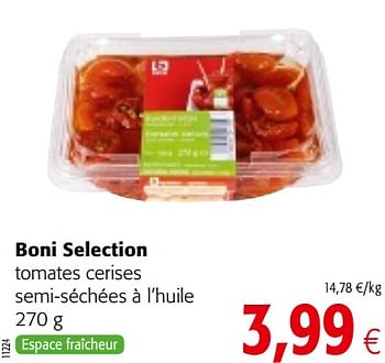 Promoties Boni selection tomates cerises semi-séchées à l`huile - Boni - Geldig van 23/05/2018 tot 05/06/2018 bij Colruyt