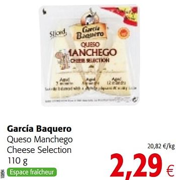 Promotions García baquero queso manchego cheese selection - García Baquero - Valide de 23/05/2018 à 05/06/2018 chez Colruyt