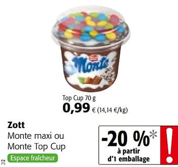 Promoties Zott monte maxi ou monte top cup - Zott - Geldig van 23/05/2018 tot 05/06/2018 bij Colruyt