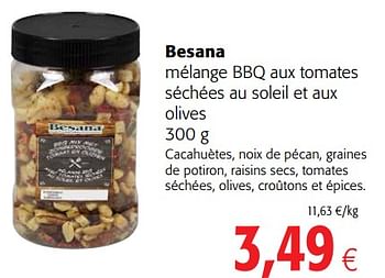 Promoties Besana mélange bbq aux tomates séchées au soleil et aux olives - Besana - Geldig van 23/05/2018 tot 05/06/2018 bij Colruyt