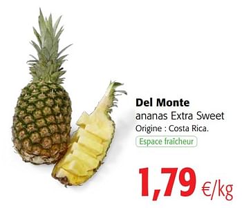 Promoties Del monte ananas extra sweet - Del Monte - Geldig van 23/05/2018 tot 05/06/2018 bij Colruyt