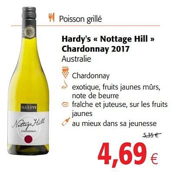 Promotions Hardy`s « nottage hill » chardonnay 2017 australie - Vins blancs - Valide de 23/05/2018 à 05/06/2018 chez Colruyt