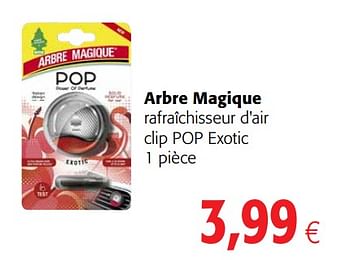 Promoties Arbre magique rafraîchisseur d`air clip pop exotic - Arbre Magique - Geldig van 23/05/2018 tot 05/06/2018 bij Colruyt