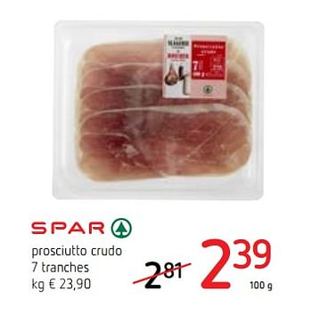 Promoties Spar prosciutto crudo - Spar - Geldig van 24/05/2018 tot 06/06/2018 bij Spar (Colruytgroup)