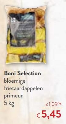 Promoties Boni selection bloemige frietaardappelen primeur - Boni - Geldig van 23/05/2018 tot 05/06/2018 bij OKay