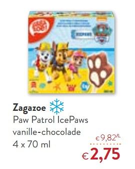 Promotions Zagazoe paw patrol icepaws vanille-chocolade - Zagazoe - Valide de 23/05/2018 à 05/06/2018 chez OKay