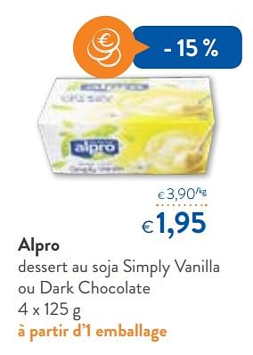 Promotions Alpro dessert au soja simply vanilla ou dark chocolate - Alpro - Valide de 23/05/2018 à 05/06/2018 chez OKay