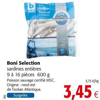 Promotions Boni selection sardines entières - Boni - Valide de 23/05/2018 à 05/06/2018 chez Colruyt