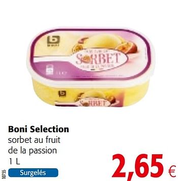 Promoties Boni selection sorbet au fruit de la passion - Boni - Geldig van 23/05/2018 tot 05/06/2018 bij Colruyt
