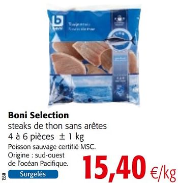 Promoties Boni selection steaks de thon sans arêtes - Boni - Geldig van 23/05/2018 tot 05/06/2018 bij Colruyt