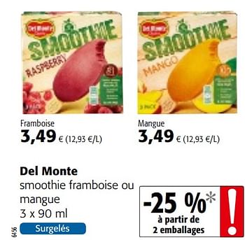 Promoties Del monte smoothie framboise ou mangue - Del Monte - Geldig van 23/05/2018 tot 05/06/2018 bij Colruyt