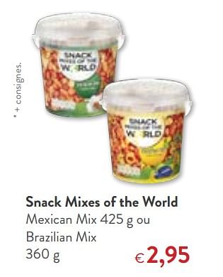 Promotions Snack mixes of the world mexican mix ou brazilian mix - Snack Mixes of the World - Valide de 23/05/2018 à 05/06/2018 chez OKay