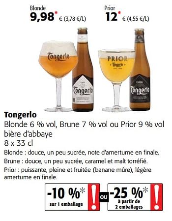 Promotions Tongerlo blonde 6 % vol, brune 7 % vol ou prior 9 % vol bière d`abbaye - Tongerlo - Valide de 23/05/2018 à 05/06/2018 chez Colruyt