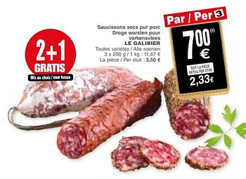 Promoties Saucissons secs pur porc droge worsten puur varkensvlees le galibier - Le Galibier - Geldig van 29/05/2018 tot 04/06/2018 bij Cora