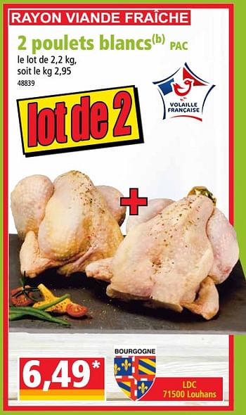 Promotions 2 poulets blancs - Produit Maison - Norma - Valide de 30/05/2018 à 05/06/2018 chez Norma