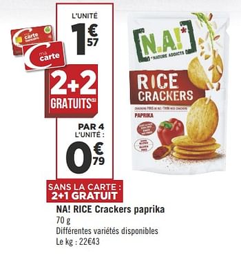 Promoties Na! rice crackers paprika - N.A! - Geldig van 22/05/2018 tot 03/06/2018 bij Géant Casino