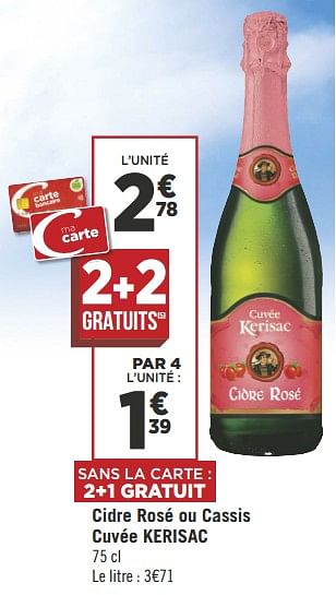 Promoties Cidre rosé ou cassis cuvée kerisac - Kerisac - Geldig van 22/05/2018 tot 03/06/2018 bij Géant Casino