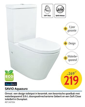 Promoties Vrijstaande wc pack savio aquazuro - Aquazuro - Geldig van 30/05/2018 tot 25/06/2018 bij BricoPlanit