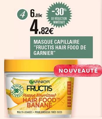 Promoties Masque capillaire fructis hair food de garnier - Garnier - Geldig van 22/05/2018 tot 02/06/2018 bij E.Leclerc