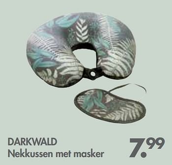 Promoties Darkwald nekkussen met masker - Huismerk - Casa - Geldig van 28/05/2018 tot 01/07/2018 bij Casa