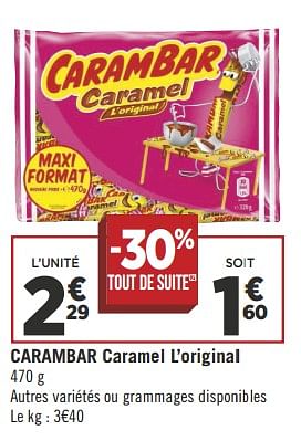 Promotions Carambar caramel l`original - Carambar - Valide de 29/05/2018 à 03/06/2018 chez Géant Casino