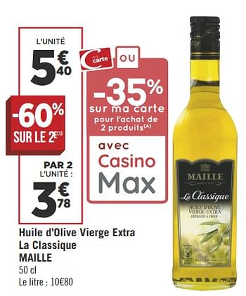 Promotions Huile d`olive vierge extra la classique maille - Maille - Valide de 29/05/2018 à 03/06/2018 chez Géant Casino