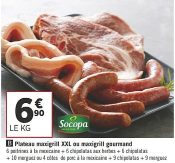 Promotions Plateau maxigrill xxl ou maxigrill gourmand - Socopa - Valide de 29/05/2018 à 03/06/2018 chez Géant Casino