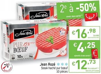 Promotions Jean rozé steak haché pur boeuf - Jean Rozé - Valide de 29/05/2018 à 03/06/2018 chez Intermarche