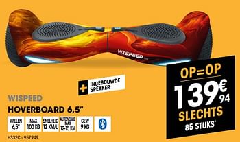 Promotions Wispeed hoverboard 6,5 h332c - Wispeed - Valide de 30/05/2018 à 23/06/2018 chez Electro Depot