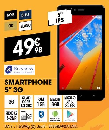 Promotions Konrow smartphone 5`` 3g just5 - Konrow - Valide de 30/05/2018 à 23/06/2018 chez Electro Depot